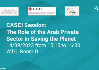 WTO PUBLIC FORUM – CASCI Session: The Role of the Arab Private